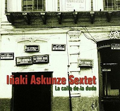 Iñaki Askunze - La calle de la duda