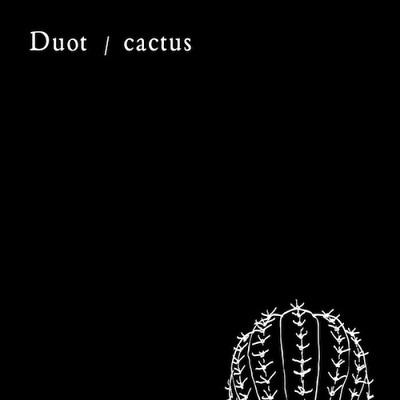 Duot - Cactus